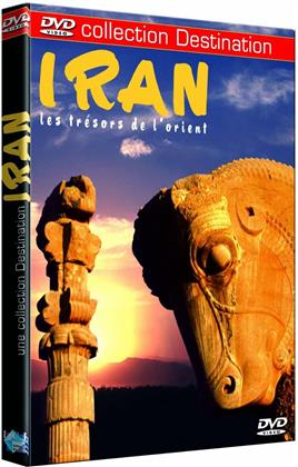 Iran - Les trésors de l'Orient (Collection Destination)