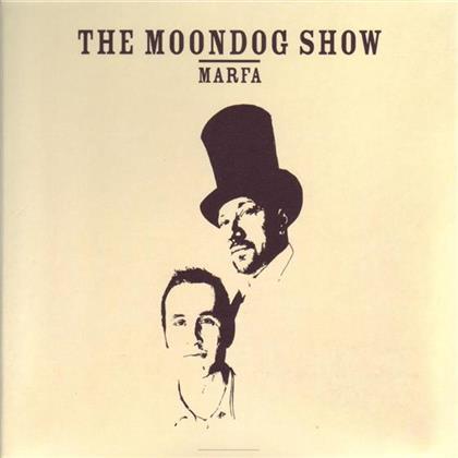 The Moondog Show - Marfa