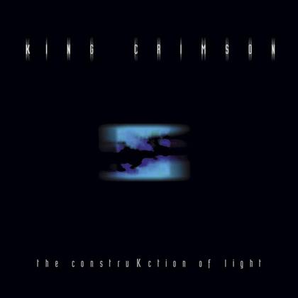 King Crimson - Construction Of Light (Remastered)