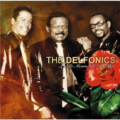 The Delfonics - La-La Means We Love You