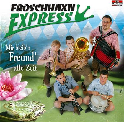 Froschhaxn Express - Mir Bleib'n Freund Alle