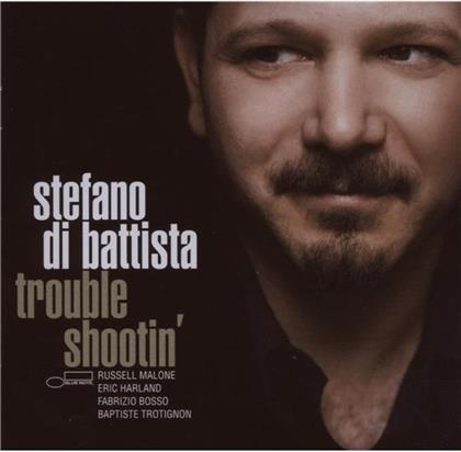 Stefano Di Battista - Trouble Shootin