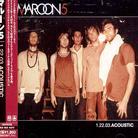 Maroon 5 - 1.22.03. Acoustic (Japan Edition)