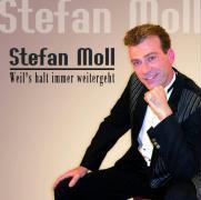 Stefan Moll - Weil's Halt Immer Weiter Geht