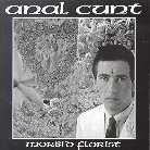 Anal Cunt - Morbid Florist
