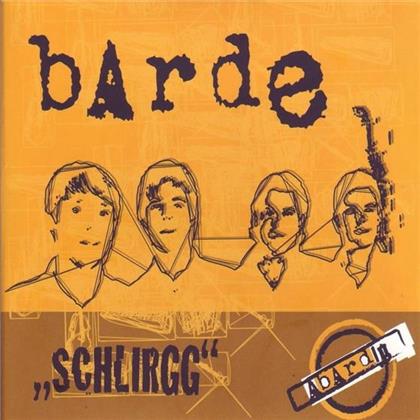 Barde - Schlirgg