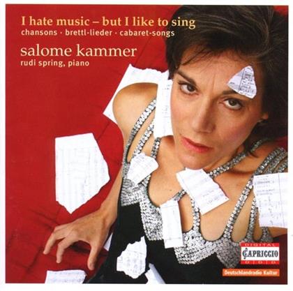 Salome Kammer - I Hate Music But I Liketo Sing