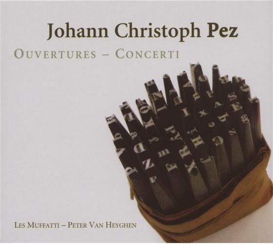 Les Muffatti & Johann Christoph Pez - Suite & Concerto Fuer Orchester