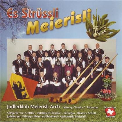Jodlerklub Meirisli Arch - Es Strüssli Meierisli