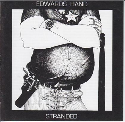 Edwards Hand - Stranded