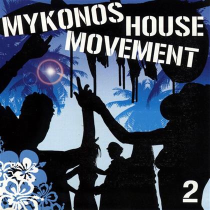 Mykonos House Movement - Vol. 2