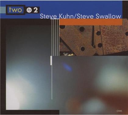 Kuhn Steve/Swallow Steve - Two By Two