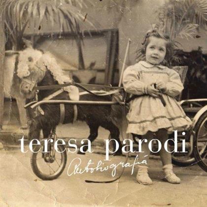 Teresa Parodi - Autobiografia