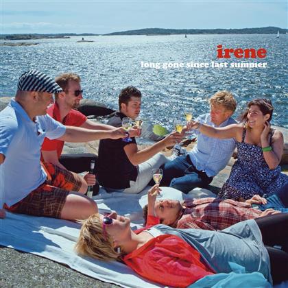 Irene - Long Gone Since Last Summer