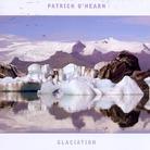 Patrick O'Hearn - Glaciation