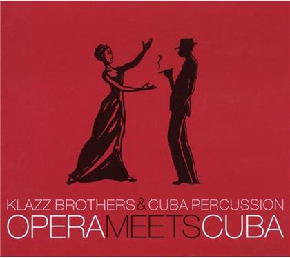 Klazz Brothers - Opera Meets Cuba