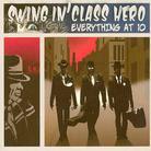 Swing In'class Hero - Everything At 10
