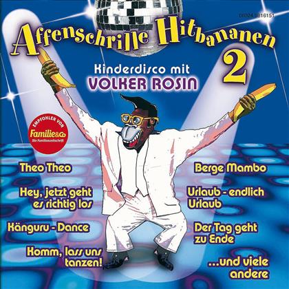 Volker Rosin - Affenschrille Hitbananen Vol.2