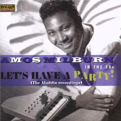 Amos Milburn - In The 50'S - Let's Have A Party