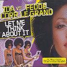 Corr Ida Vs Fedde Le Grand - Let Me Think About It - 2 Track (Uk)