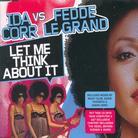 Corr Ida Vs Fedde Le Grand - Let Me Think About It - Uk-Edition