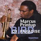 Marcus Printup - Bird Of Paradise