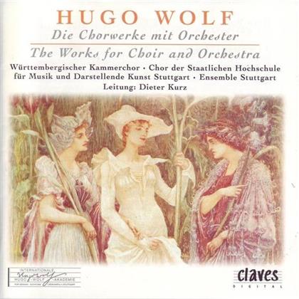 Kunz Dieter/Württembergischer Kammerchor & Hugo Wolf (1860-1903) - Chorwerke Mit Orchester
