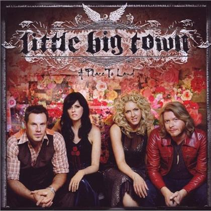 Little Big Town - Place To Land