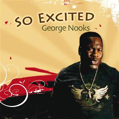 George Nooks - So Excited