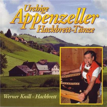 Werner Knill - Urchige Appenzeller Hackbrett