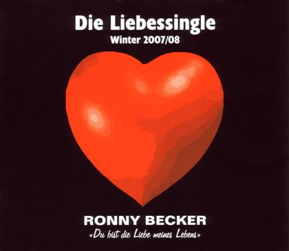 Ronny Becker - Du Bist Die Liebe Meines