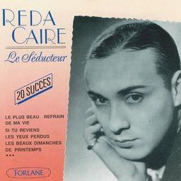 Reda Caire - Seducteur