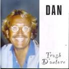 Dan - Trash D'autore