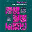 Reprise - When Jazz Meets 3