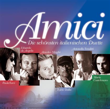 Amici - Die Schönsten Italienischen...