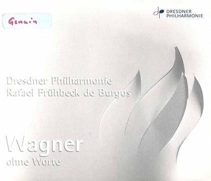 Rafael Frühbeck de Burgos & Richard Wagner (1813-1883) - Wagner Ohne Worte