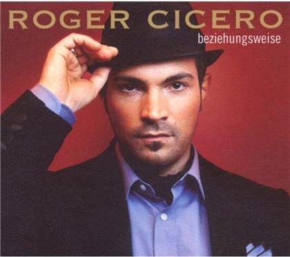 Roger Cicero - Beziehungsweise (Limited Edition, 2 CDs)