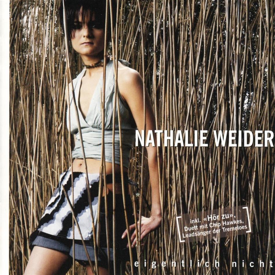 Nathalie Weider - Eigentlich Nicht