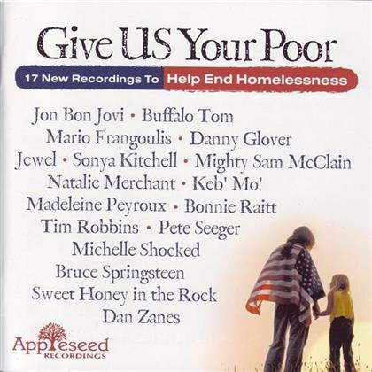 Give Us Your Poor - Various - Help End Homelessness
