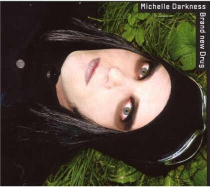 Michelle Darkness - Brand New Drug - Limited