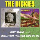 The Dickies - Idjit Savant/Dogs From The Hare That Bit