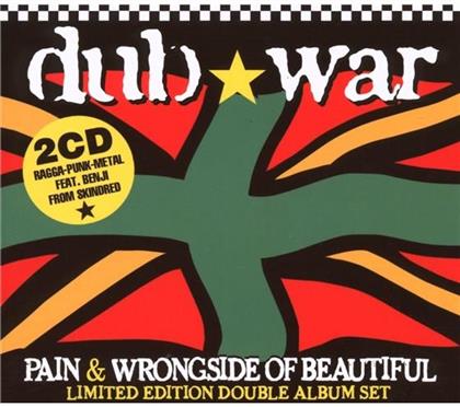 Dub War - Pain & Wrongside Of Beautiful (2 CDs)