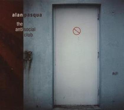 Alan Pasqua - Antisocial Club