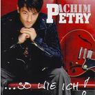 Achim Petry - So Wie Ich