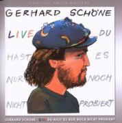 Gerhard Schöne - Du Hast Es Nur Noch Nicht