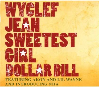Wyclef Jean (Fugees) - Sweetest Girl-Dollar Bill