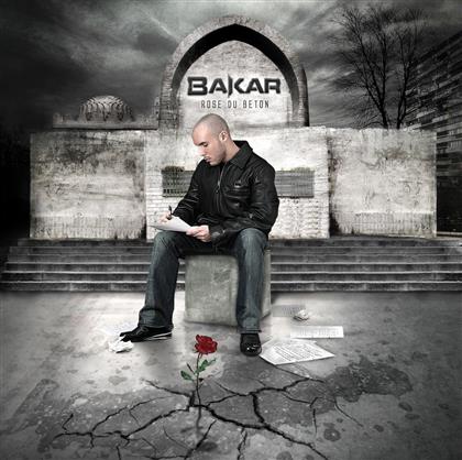 Bakar - Rose Du Béton