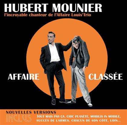 Hubert Mounier - Affaire Classee