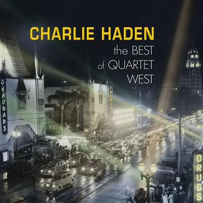 Charlie Haden - Best Of Quartet West