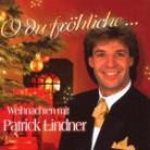 Patrick Lindner - O' Du Fröhliche - Weihnachten Mit